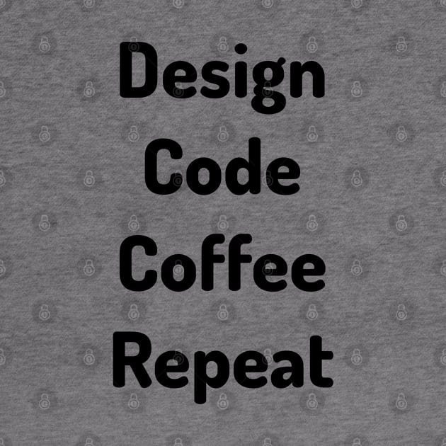 Design Code Coffee Repeat by HeathenFox